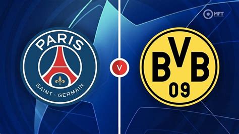 Dortmund Vs PSG Pronostics Du Match Conseils De Pari Gratuit Et Cote