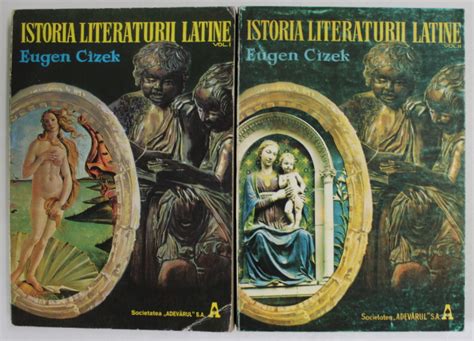 Istoria Literaturii Latine De Eugen Cizek Volumele I Ii