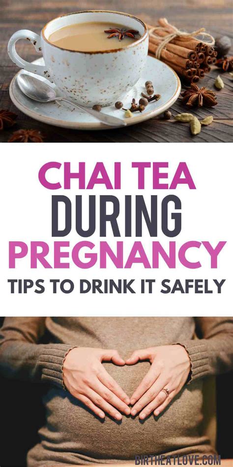 Is Chai Tea Safe During Pregnancy Advice For Tea Lovers Birth Eat Love