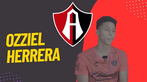 Jugador Del Atlas Ozziel Herrera Opina Sobre La Copar Oro Y Objetivo