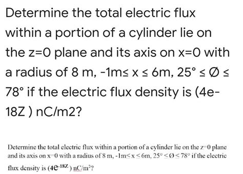 Solved Determine The Total Electric Flux Within A Portion Of