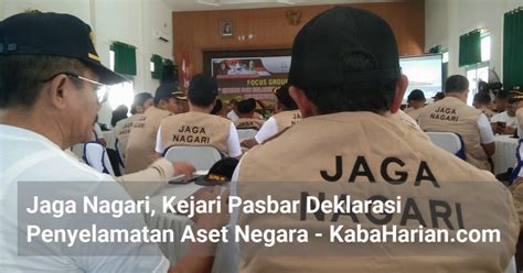 Jaga Nagari Kejari Pasbar Deklarasi Penyelamatan Aset Negara