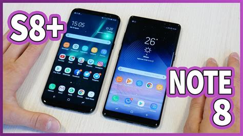 Galaxy Note 8 Vs Galaxy S8 Plus Youtube