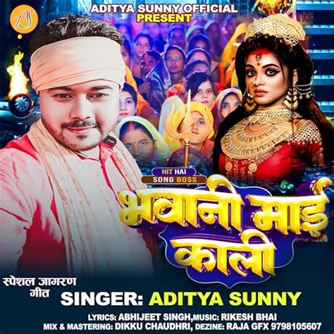 Écouter Bhawani Mai Kali de Aditya Sunny sur Amazon Music