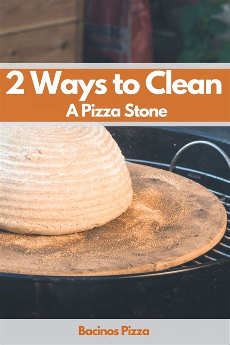 2 Ways To Clean A Pizza Stone