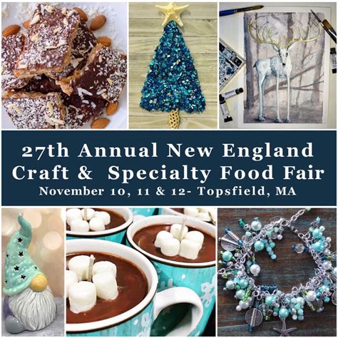 Th Annual New England Craft Specialty Food Fair Castleberry Fairs