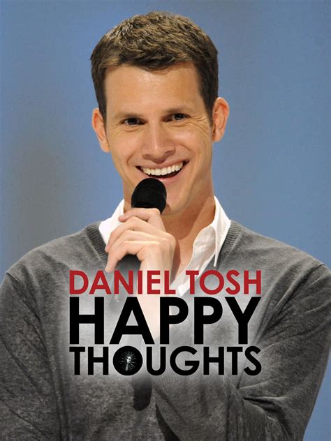 Prime Video: Daniel Tosh: Happy Thoughts