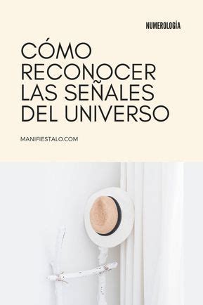 C Mo Reconocer Las Se Ales Del Universo Superaci Npersonal