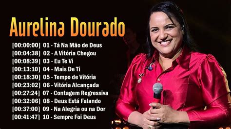 Aurelina Dourado Eu Te Vi Tempo Aurelina Dourado Pra Todo Mundo