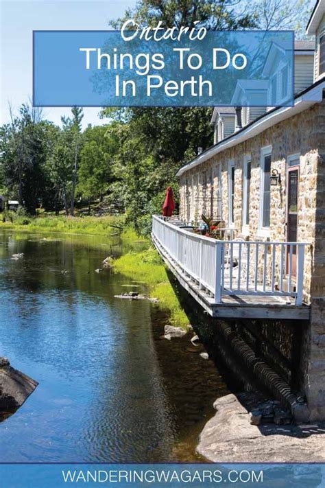 Step Back In Time In Perth, Ontario One of the Prettiest Towns in ...