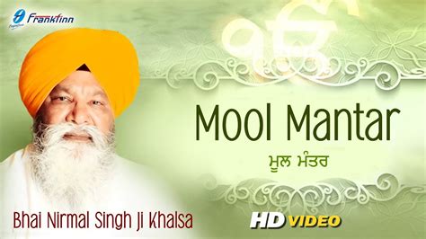 Mool Mantar Bhai Nirmal Singh Ji Khalsa New Punjabi Shabad Kirtan