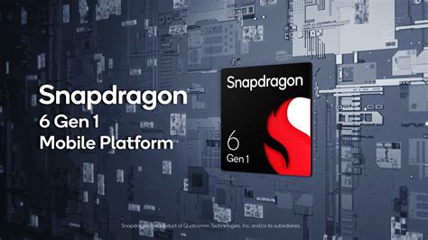 Qualcomm's Snapdragon 6 Gen 1 should spell better performance and ...