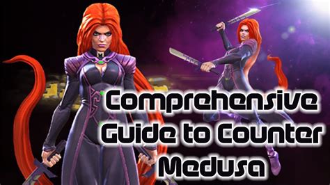 Comprehensive Guide On Countering Medusa Marvel Contest Of Champions Youtube