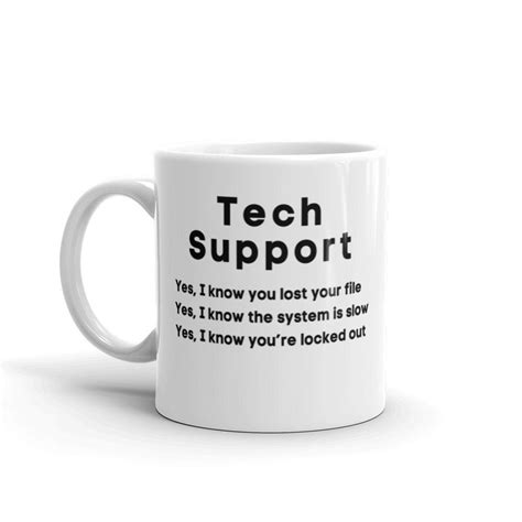 Tech Support Mug Funny Tech Geek Coffee Cup Information Technology