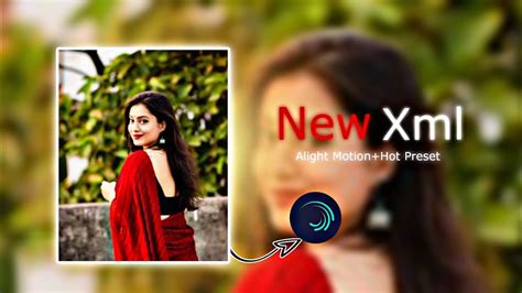 Trending Xml New Xml Bangla Xml Hindi Xml Alight Motion Xml