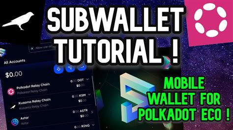 Polkadot Wallet SubWallet Tutorial A Better Alternative YouTube