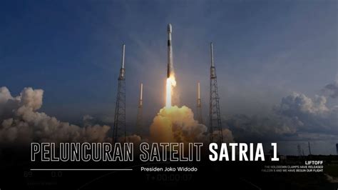 Peluncuran Satelit Republik Indonesia Satria Youtube