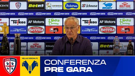 Cagliari Verona Ranieri In Conferenza Stampa Pre Gara Serie A