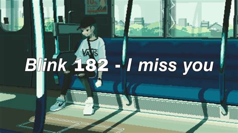 Blink 182 I Miss You Youtube