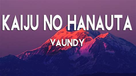 Vaundy 怪獣の花唄 Kaijuu No Hanauta YouTube