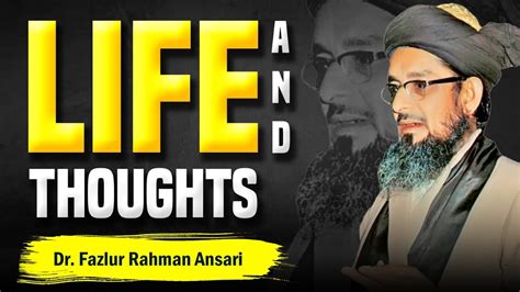 Dr Fazlur Rahman Ansari Life And Thoughts Dr Umair Mahmood