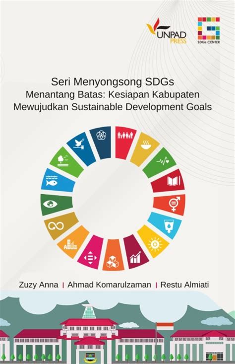 Seri Menyongsong Sdgs Menantang Batas Kesiapan Kabupaten Mewujudkan Sustainable Development