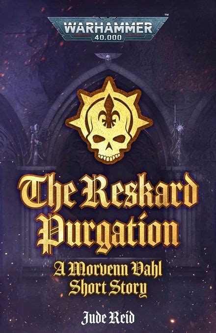 The Reskard Purgation Short Story Warhammer 40k Lexicanum