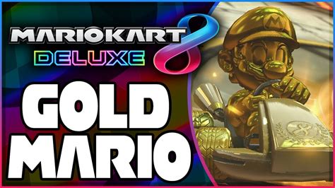 How To Unlock Gold Mario In Mario Kart 8 Deluxe YouTube