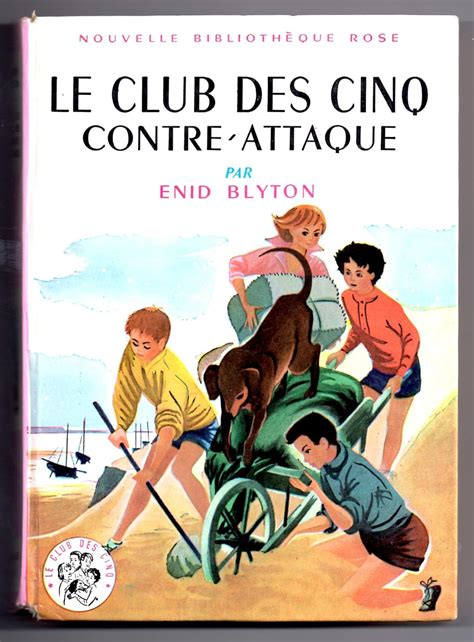 Amazon Fr Le Club Des Cinq Contre Attaque Enid Blyton Arlette