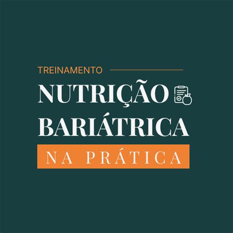 Nutri O Bari Trica Na Pr Tica Dra Silvia Leite Faria Hotmart