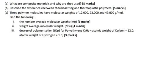 Solved A What Are Composite Materials And Why Are They Used 5 Marks B Describe The