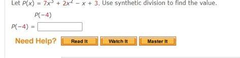 Solved Let P X 7x3 2x2 X 3 ﻿use Synthetic Division To Find