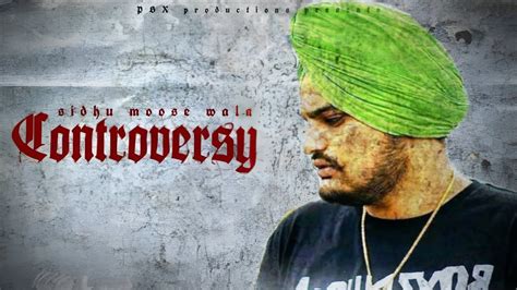 Controversy Sidhu Moose Wala New Punjabi Song 2023 Punjabi Leaked Song 2023 Pbx