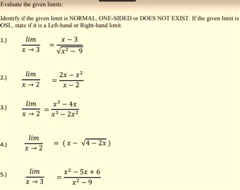 Answered Evaluate The Given Limits Identify If The Given Limit Is Normal One Sided Or Does