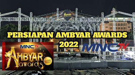 Panggung Megah Persiapan Konser Ambyar Awards Mnc Tv Di Alun Alun