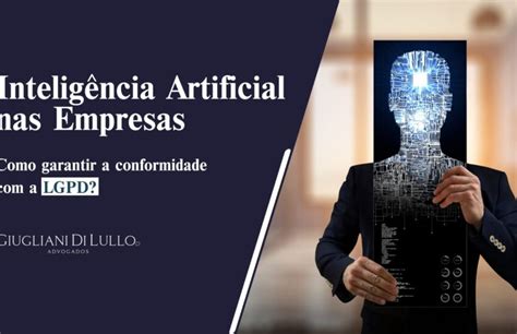 Inteligência artificial nas empresas como garantir a conformidade