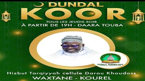 Direct Touba Darou Khoudoss Dundal Weeru Koor Me Jour Koor