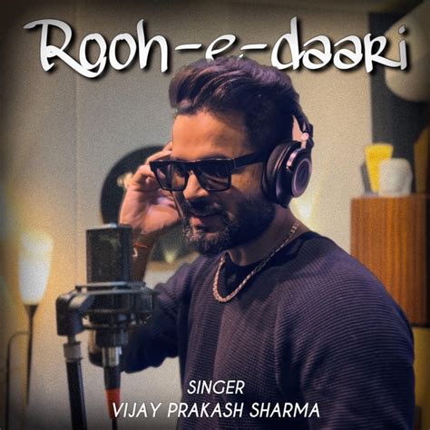 Rooh E Daari Single By Vijay Prakash Sharma Spotify