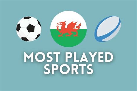 Most Played Sports in Wales [RANKED]