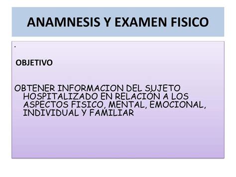 Anamnesis Y Examen F Sico Al Sujeto De Atenci N Emma Teseira Udocz