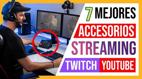 🥇 7 Accesorios Para Hacer Streaming En Youtube Y Twitch 🚀 Directos Como