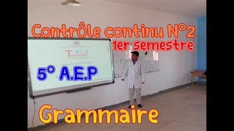 5°a E P Grammaire Contrôle Continu N°2 Du 1er Semestre Exemple