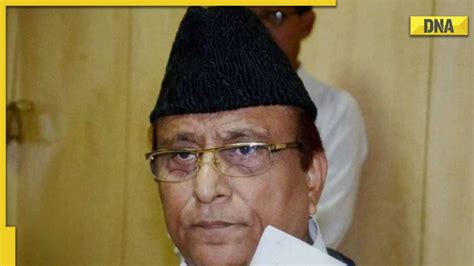 Sp Leader Azam Khan Sentenced To 3 Years In Prison In 2019 Hate Speech