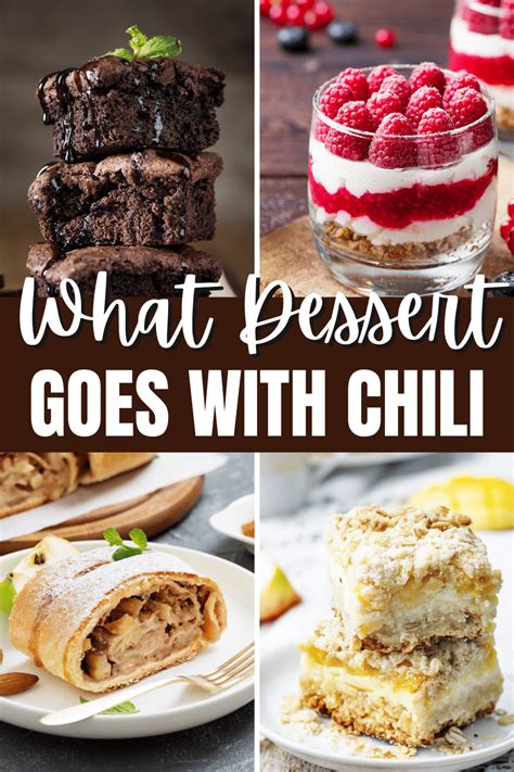 What Dessert Goes With Chili Chilis Desserts Menu The Most Common - Real Barta