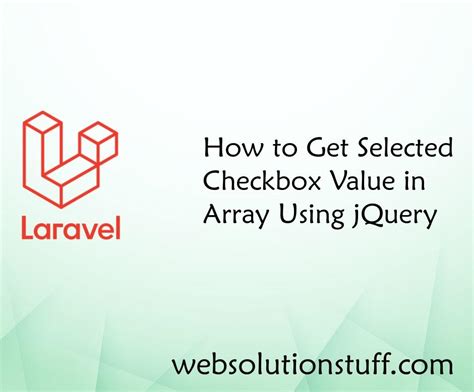 How To Get Selected Checkbox Value In Array Using JQuery