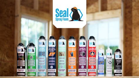 Introducing the Seal Spray Foam Family of Products — Seal Spray Foam