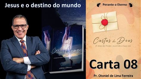 Cartas De Deus Carta Jesus E O Destino Do Mundo Dias De