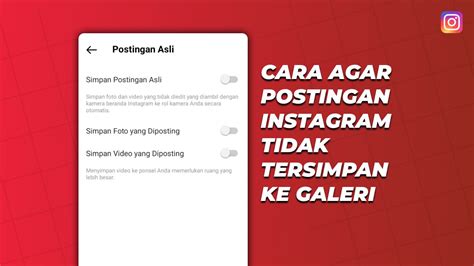 Cara Agar Postingan Instagram Tidak Tersimpan Ke Galeri Inwepo