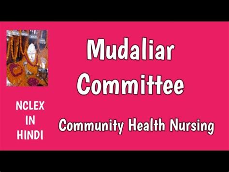 Mudaliar Committee CHN Nursing Notes In Hindi YouTube