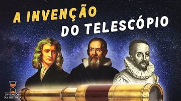 Quem Inventou A Luneta - Quem foi que inventou a luneta?